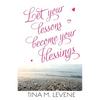 Let Your Lessons Become Your Blessings - Paperback