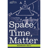 Space, Time, Matter - Hardcover
