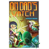On Dad's Watch - Hardcover