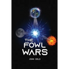 The Fowl Wars - Paperback