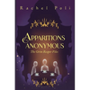 Apparitions Anonymous - Paperback