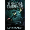 The Insiders' Club: Strangers In Crime - Paperback