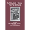 Gendered Voices: Medieval Saints and Their Interpreters - Paperback