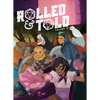 Rolled and Told Vol. 2 - Hardcover