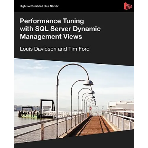 Performance Tuning with SQL Server Dynamic Management Views - Paperback