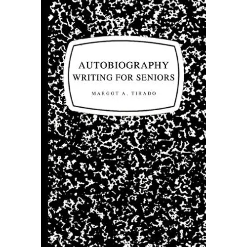 Autobiography Writing for Seniors - Paperback