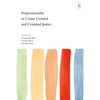 Proportionality in Crime Control and Criminal Justice - Paperback