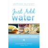 Just Add Water - Paperback