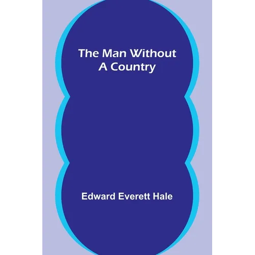 The Man Without a Country - Paperback