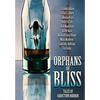 Orphans of Bliss: Tales of Addiction Horror - Hardcover