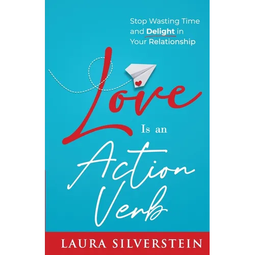 Love Is an Action Verb - Paperback