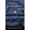 East Jerusalem Noir - Paperback