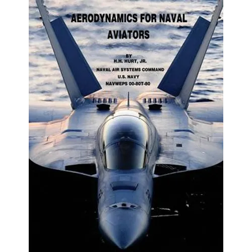 Aerodynamics for Naval Aviators - Paperback