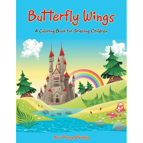 Butterfly Wings: A Coloring Book for Grieving Children - Paperback