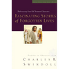 The Fascinating Stories of Forgotten Lives: Rediscovering Some Old Testament Characters 9 - Paperback