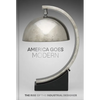 America Goes Modern: The Rise of the Industrial Designer - Hardcover