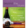 Beyond the Blues: A Workbook to Help Teens Overcome Depression - Paperback