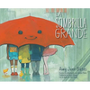 La Sombrilla Grande (the Big Umbrella) - Hardcover