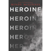 Heroine - Paperback