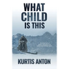 What Child Is This - Paperback