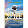Spill: Claudia and the Science Club Book Two - Paperback
