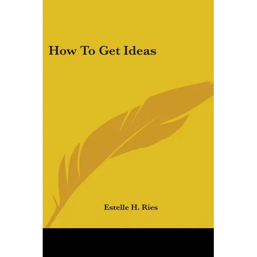 How to Get Ideas - Paperback