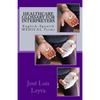 Healthcare Glossary for Interpreters: English-Spanish Medical Terms - Paperback
