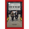 Stay in the Bay: Wolfgang Koehler and Andy Campbell's Road to a Leaner and More Profitable After-sales Department - Paperback