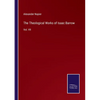The Theological Works of Isaac Barrow: Vol. VII - Paperback