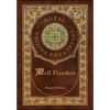 Moll Flanders (Royal Collector's Edition) (Case Laminate Hardcover with Jacket) - Hardcover