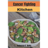 Cancer fighting kitchen - Paperback