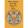Tiger Related Gifts: Unique Cheap For Men Guys Dad Adults Boys Maze Book or Women girl kids grandma - Paperback