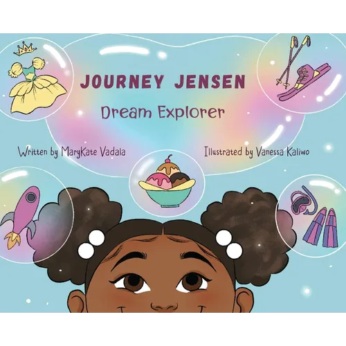 Journey Jensen: Dream Explorer - Hardcover