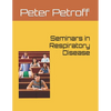 Seminars in Respiratory Disease - Paperback