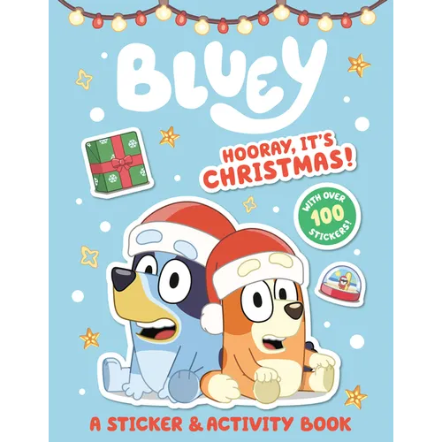 Bluey: Hooray, It's Christmas!: A Sticker & Activity Book - Paperback