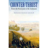 Counter-Thrust: From the Peninsula to the Antietam - Paperback