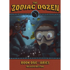 Aries: Book One in the Zodiac Dozen Series - Paperback