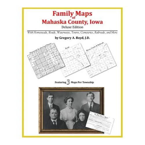Family Maps of Mahaska County, Iowa - Paperback