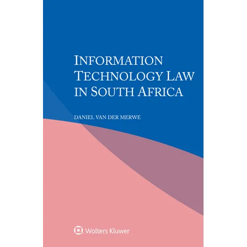 Information Technology Law in South Africa - Paperback