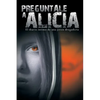 Preguntale a Alicia: El Diario Intimo de Una Joven Drogadicta - Paperback