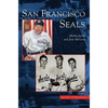 San Francisco Seals - Hardcover