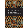 The Mis-Education of the Negro - Hardcover