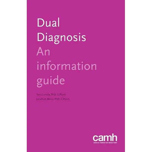 Dual Diagnosis: An Information Guide - Paperback