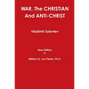 WAR, The CHRISTIAN And ANTI-CHRIST - Paperback