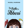 The Battle for Abbessi - Hardcover