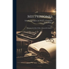 Mis Prisiones: Memorias De Silvio Pellico, Natural De Saluzo... - Hardcover