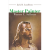 Master Painter - Paperback