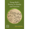 Xiong Shili's Treatise on Reality and Function - Paperback