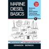 Marine Diesel Basics 1: Maintenance, Lay-Up, Winter Protection, Tropical Storage and Spring Recommission - Paperback
