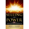 Selling With Power: The Base, Blocks And Blueprint To Build A Sales Career Powered By God - Hardcover